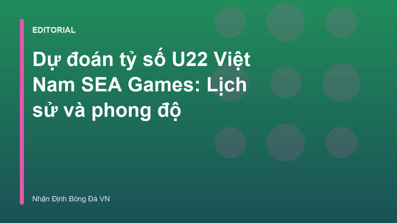 Đội tuyển U22 Việt Nam thi đấu tại SEA Games